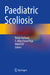 Paediatric Scoliosis by Balaji Zacharia