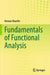 Fundamentals of Functional Analysis by Ammar Khanfer