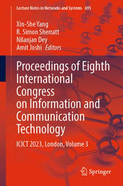 Proceedings of Eighth International Congress on Information and Communication Technology: Icict 2023, London, Volume 3 by Xin-She Yang