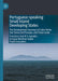 Portuguese-Speaking Small Island Developing States: The Development Journeys of Cabo Verde, São Tomé and Príncipe, and Timor-Leste by Francisco José B. S. Leandro