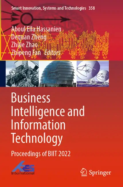 Business Intelligence and Information Technology: Proceedings of Biit 2022 by Aboul Ella Hassanien