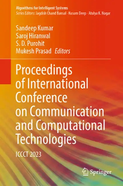Proceedings of International Conference on Communication and Computational Technologies: Iccct 2023 by Sandeep Kumar