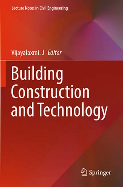 Building Construction and Technology by Vijayalaxmi J