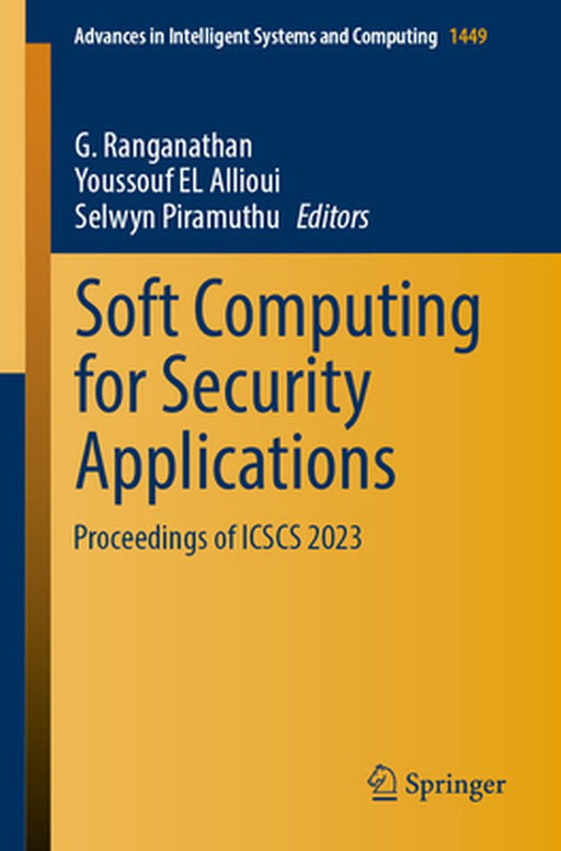 Soft Computing for Security Applications: Proceedings of Icscs 2023 by G. Ranganathan