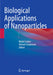 Biological Applications of Nanoparticles by Biplab Sarkar
