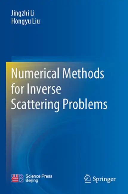 Numerical Methods for Inverse Scattering Problems by Jingzhi Li