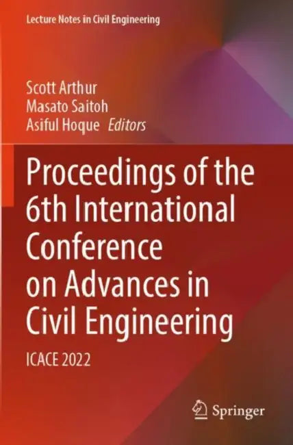 Proceedings of the 6th Internatial Conference : Icace 2022 by Scott Arthur