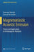 Magnetoelastic Acoustic Emission: Theory and Applications in Ferromagnetic Materials by Valentyn Skalskyi
