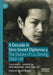 A Decade in Sino-Soviet Diplomacy: The Diaries of Liu Zerong, 1940-49 by David Brophy