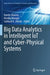 Big Data Analytics in Intelligent Iot and Cyber-Physical Systems by Nonita Sharma