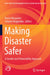 Making Disaster Safer: A Gender and Vulnerability Approach by Ronni Alexander
