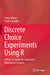 Discrete Choice Experiments Using R: A How-To Guide for Social and Managerial Sciences by Liang Shang