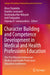 Character Building and Competence Development in Medical and Health Professions Education: The First Biennial Indonesian Medical and Health Profession by Mora Claramita