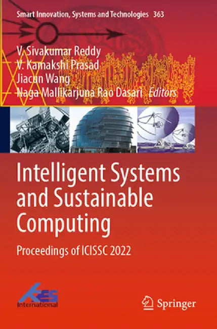 Intelligent Systems and Sustainable Computing: Proceedings of Icissc 2022 by V. Sivakumar Reddy