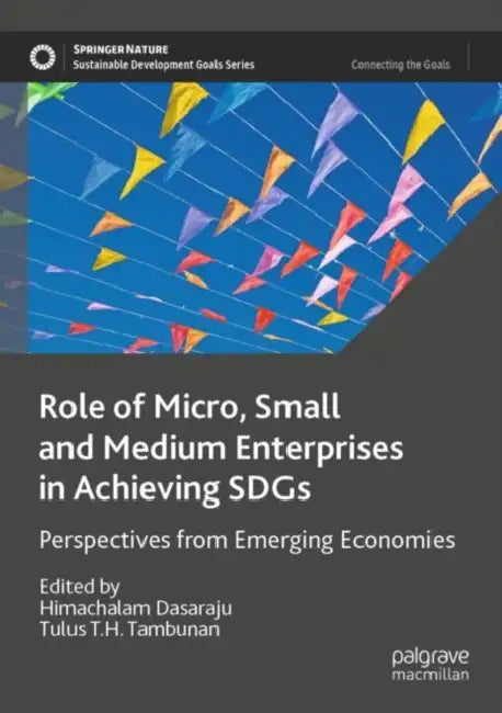 Role of Micro, Small and Medium Enterprises in Ach: Perspectives from Emerging Economies by Himachalam Dasaraju