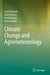 Climate Change and Agrometeorology by Latief Ahmad
