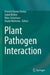 Plant Pathogen Interaction by Praveen Kumar Verma