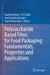Polysaccharide Based Films for Food Packaging: Fundamentals, Properties and Applications by Tawheed Amin