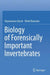 Biology of Forensically Important Invertebrates by Shyamasree Ghosh