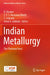 Indian Metallurgy: The Platinum Years by R. Divakar