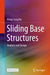 Sliding Base Structures: Analysis and Design by Hong-Song Hu