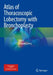 Atlas of Thoracoscopic Lobectomy with Bronchoplasty by Jian Li