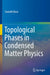 Topological Phases in Condensed Matter Physics by Saurabh Basu