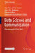 Data Science and Communication: Proceedings of Ictdsc 2023 by João Manuel R. S. Tavares