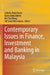 Contemporary Issues in Finance, Investment and Banking in Malaysia by Zulkefly Abdul Karim