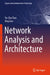 Network Analysis and Architecture by Yu-Chu Tian