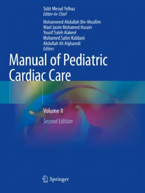 Manual of Pediatric Cardiac Care by Talât Mesud Yelbuz