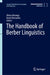 The Handbook of Berber Linguistics by Alireza Korangy