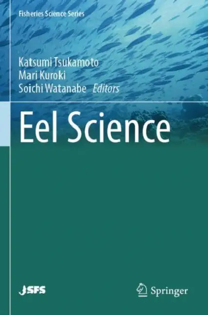Eel Science by Katsumi Tsukamoto