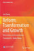 Reform, Transformation and Growth: Observation and Interpretation by Jun Zhang