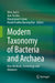 Modern Taxonomy of Bacteria and Archaea: New Methods, Technology and Advances by Wen-Jun Li