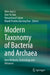Modern Taxonomy of Bacteria and Archaea: New Methods, Technology and Advances by Wen-Jun Li