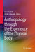 Anthropology Through the Experience of the Physical Body by Kaori Fushiki