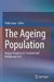 The Ageing Population: Impact Analysis on 'Societal and Healthcare Cost' by Polly Lama