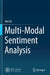 Multi-Modal Sentiment Analysis by Hua Xu
