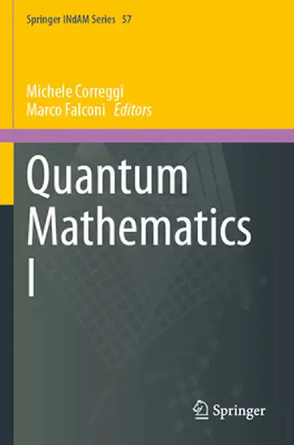 Quantum Mathematics I by Michele Correggi