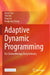 Adaptive Dynamic Programming: For Chemotherapy Drug Delivery by Jiayue Sun