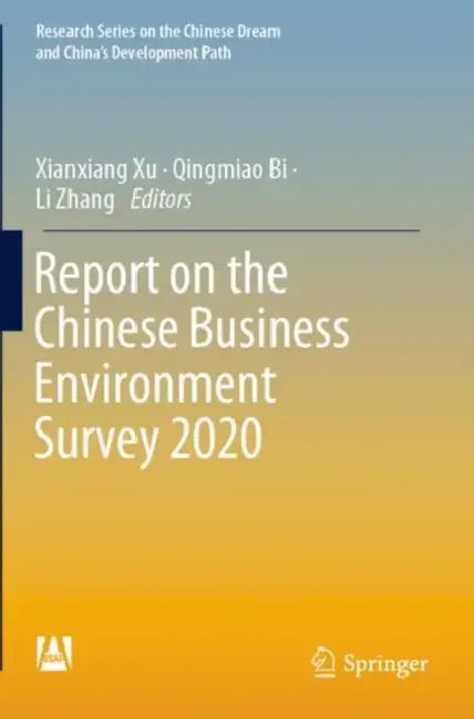Report on the Chinese Business Environment Survey by Xianxiang Xu