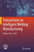 Transactions on Intelligent Welding Manufacturing, No. 2 2021 by Shanben Chen