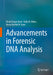 Advancements in Forensic DNA Analysis by Hirak Ranjan Dash