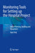 Monitoring Tools for Setting Up the Hospital Project: Initial Planning, Building and Equipment by Ajay Garg