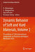 Dynamic Behavior of Soft and Hard Materials: Proceedings of 13th International Symposium on Plasticity and Impact Mechanics 2022 by R. Velmurugan