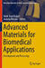 Advanced Materials for Biomedical Applications: Development and Processing by Vivek Sheel Rajput