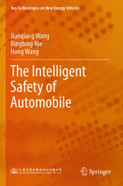 The Intelligent Safety of Automobile by Jianqiang Wang