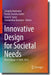 Innovative Design for Societal Needs: Proceedings of Nerc 2022 by Sougata Karmakar