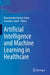 Artificial Intelligence and Machine Learning in Healthcare by Dharmendra Kumar Yadav